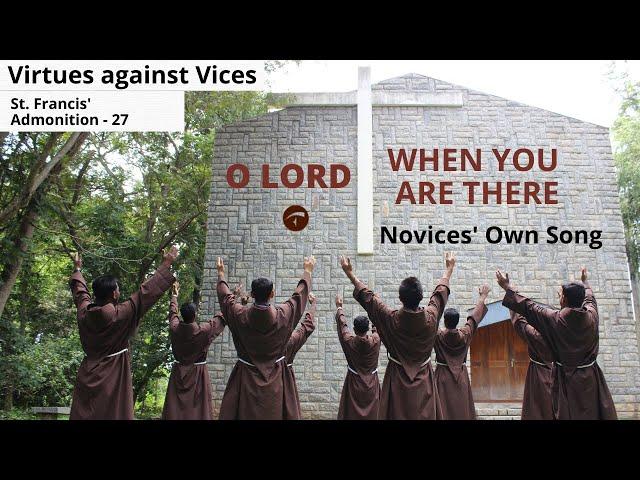 OFM Novices' Own Song| Admonition of St. Francis of Assisi| Virtues against Vices| Franciscans India