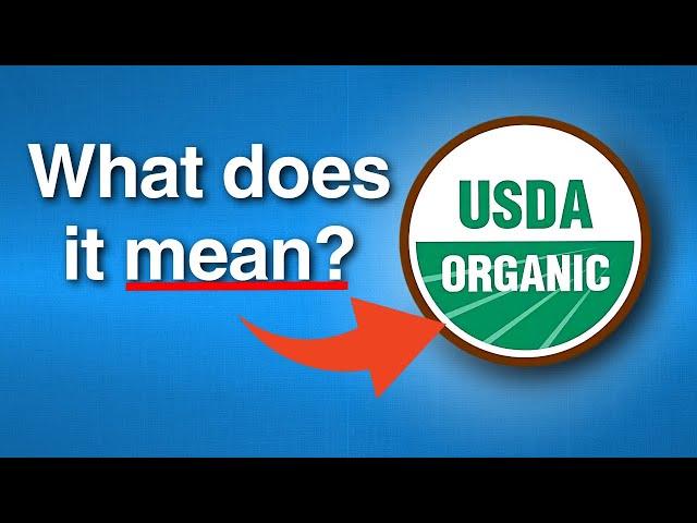 Is Organic Really Better? The Truth About Organic Labels