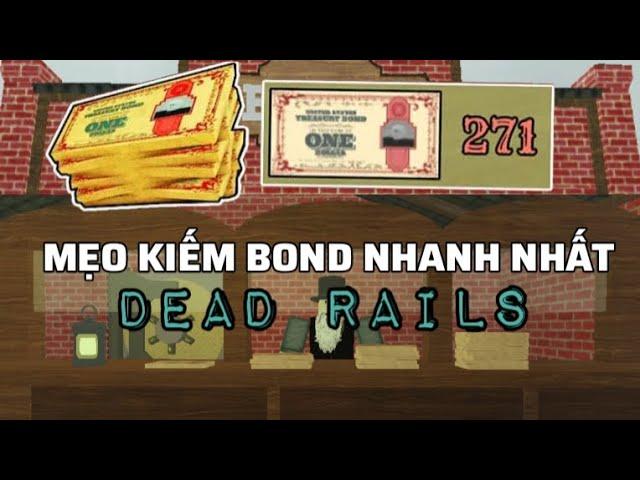 Mẹo kiếm BOND Nhanh Nhất Trong "DEAD RAILS"| 1NuCuoi