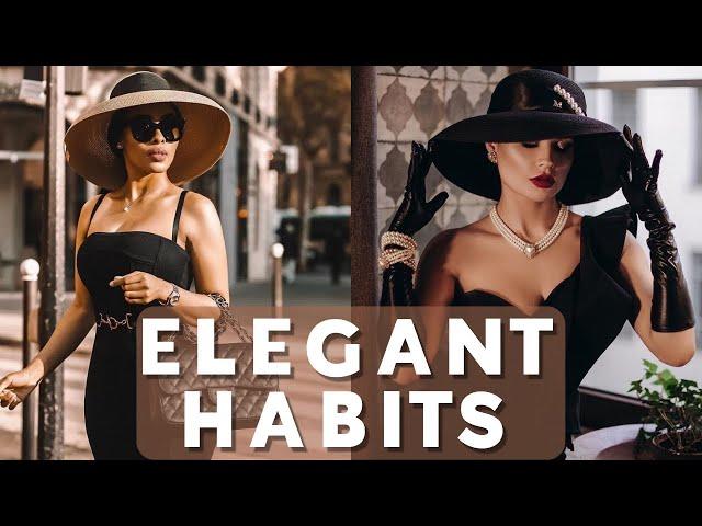 15 Daily Habits of Elegant & Classy Women | Poise & Grace