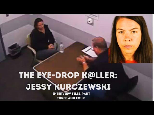 The Eye-Drop K@ller -Jessy Kurczewski- Interviews Part Three and Four