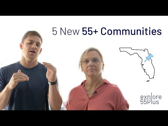 5 New Build 55+ Communities in Central Florida