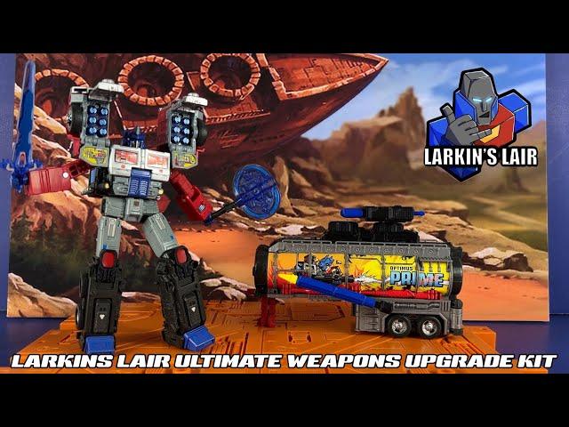 Larkins Lair Ultimate Weapon Kit Upgrade for Legacy Laser Optimus Prime Review