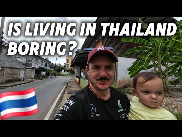 Is The Thailand Lifestyle Too Boring? 