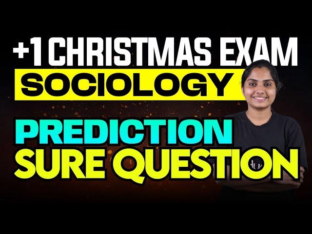 Plus One Humanities | Sociology Christmas Exam | Prediction Sure Questions | Eduport