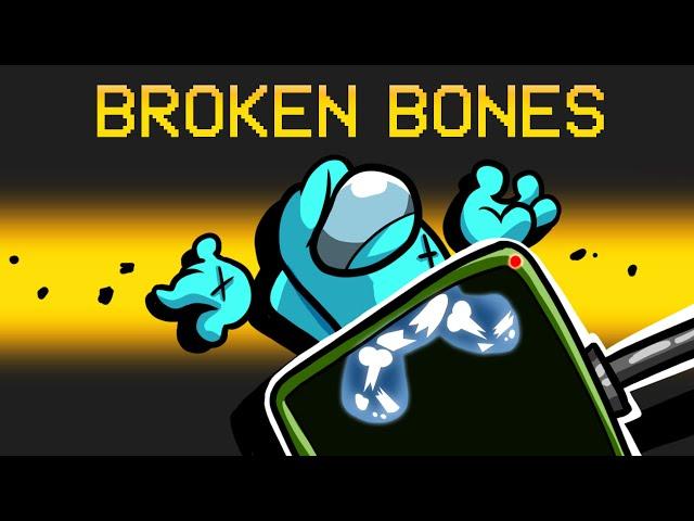 I Broke EVERY BONE in Among Us