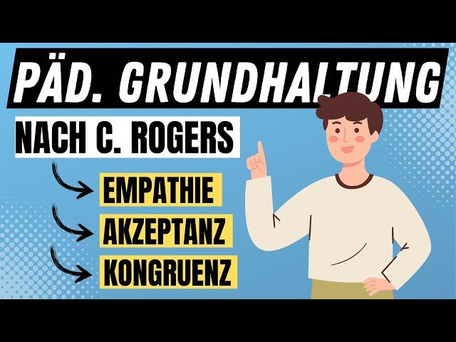 PÄDAGOGISCHE GRUNDHALTUNG - die drei Grundpfeiler Empathie, Akzeptanz, Kongruenz | ERZIEHERKANAL