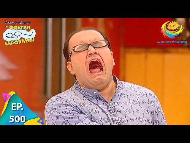 Taarak Mehta Ka Ooltah Chashmah - Episode 500 - Full Episode