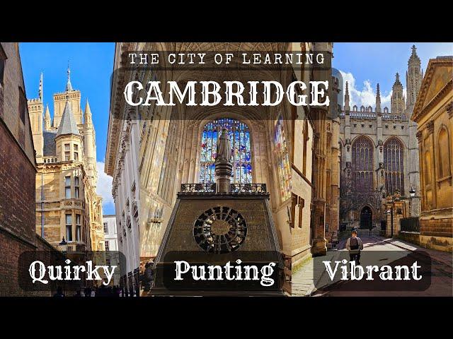 Explore Cambridge | A visual journey with iconic and captivating landmarks