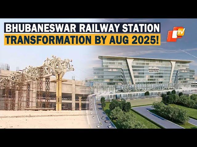 Bhubaneswar Railway Station Undergoing Rapid Re-development, Completion By August 2025