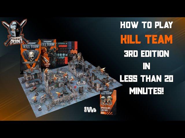 How to Play Kill Team in Less than 20 Minutes!