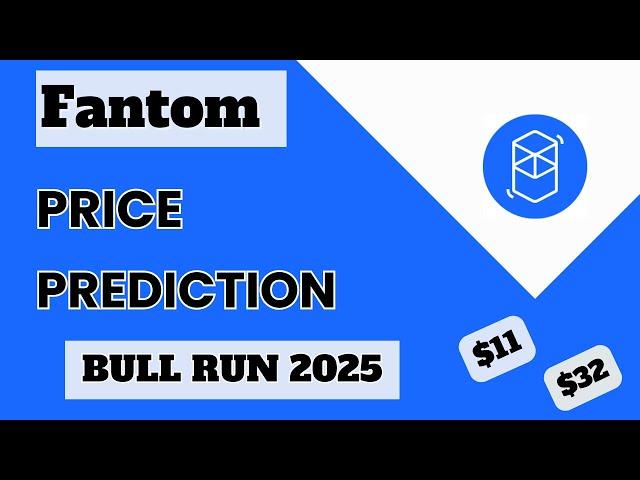 Fantom (FTM) Price Prediction for 2025 Bull Run | Ftm Price Targets 2025 #ftm