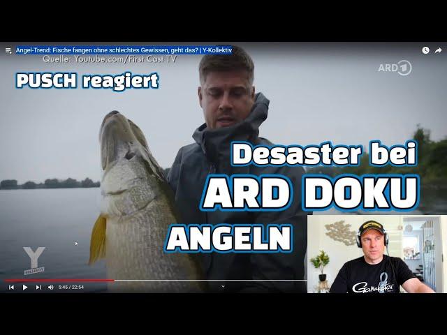 Desaster bei Angel Doku! Pusch reagiert auf ARD Sendung Fische angeln... |Y-Kollektiv