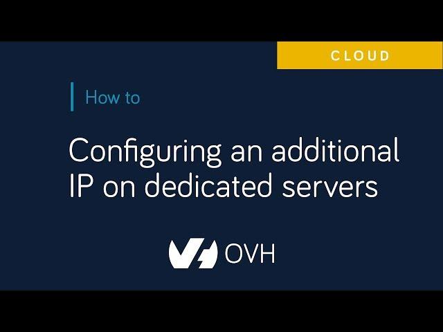 Configuring an additional IP on dedicated servers