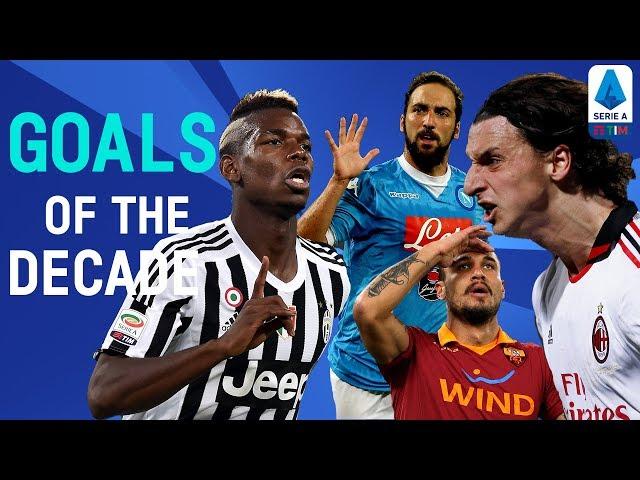 The BEST Serie A Goals Of The Decade! | 2010-2019 | Serie A TIM