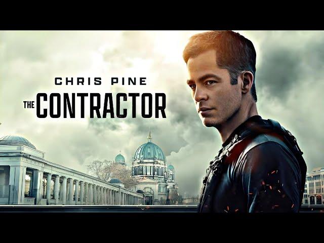 The Contractor (2022) Movie || Chris Pine, Ben Foster, Gillian Jacobs, Eddie M || Review and Facts