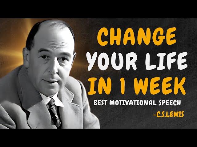 5 HABITS THAT CHANGED YOUR LIFE IN 1 WEEK - C.S. Lewis Motivation