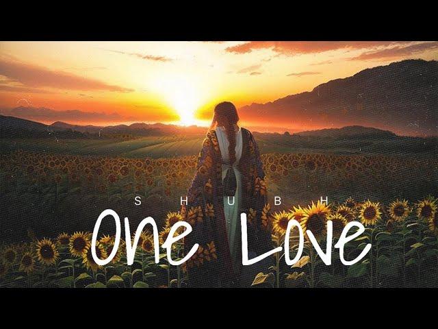 Shubh - One Love (Official Audio)