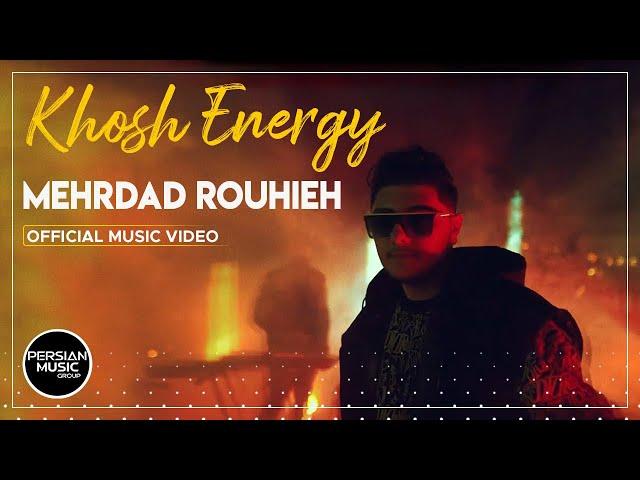 Mehrad Rouhieh - Khosh Energy I Official Video ( مهراد روحیه - خوش انرژی )