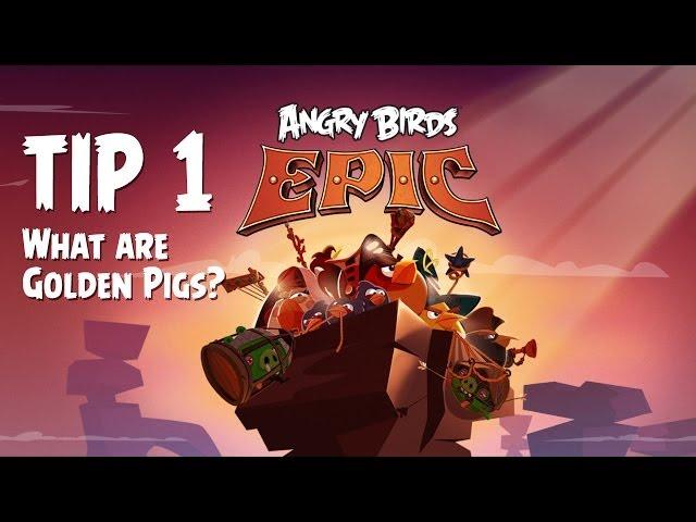 Angry Birds Epic Tips & Tricks | Understanding Golden Pigs