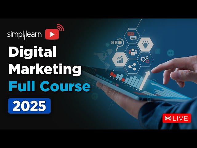 Digital Marketing Full Course 2025 | Digital Marketing Tutorial For Beginners | Simplilearn