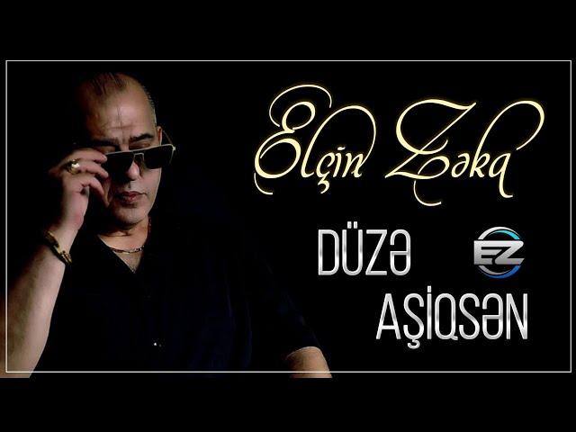 Elcin Zeka - Duze Asiqsen 2024 (Official Audio)