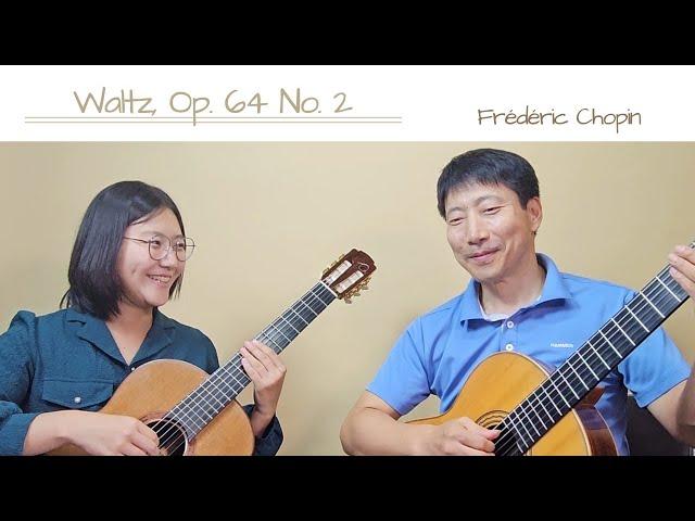 Waltz, Op. 64 No. 2 (Chopin) Chois Guitar Duo 초이스 기타 듀오