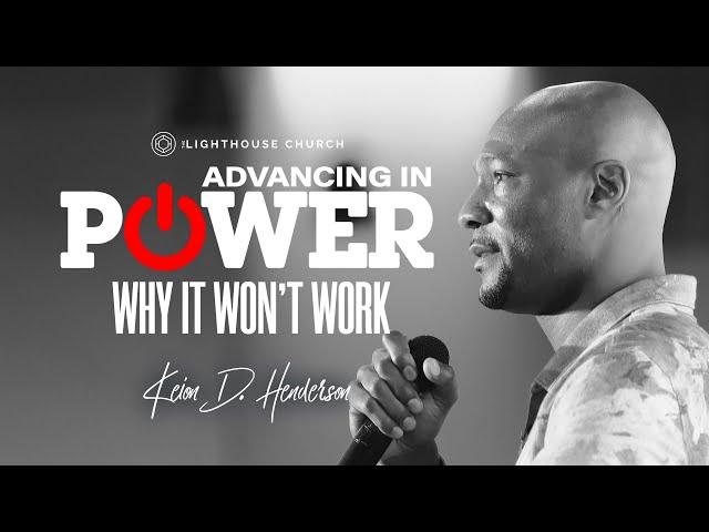 Why It Won't Work - Keion Henderson TV