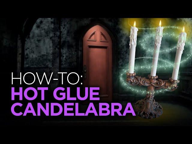 Hot Glue Candelabra Prop