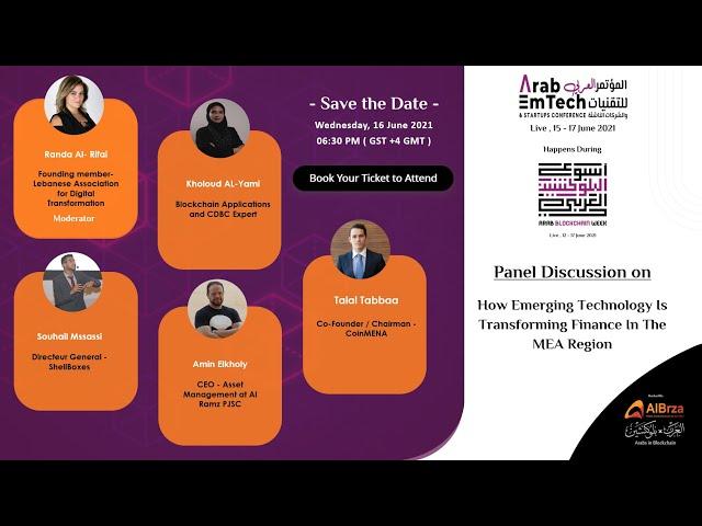 Arab Emtech 2021 - Panel Discussion : How EmTech Is Transforming Finance In MEA Region