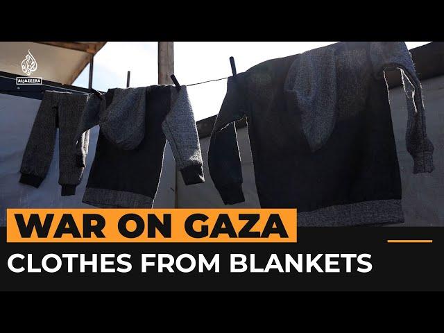 Palestinian woman creates clothes from blankets in Gaza | Al Jazeera Newsfeed