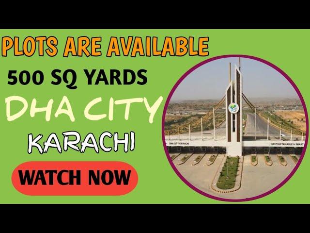 DHA CITY KARACHI | 500 SQ YARDS PLOTS | RATES AND UPDATE 2024