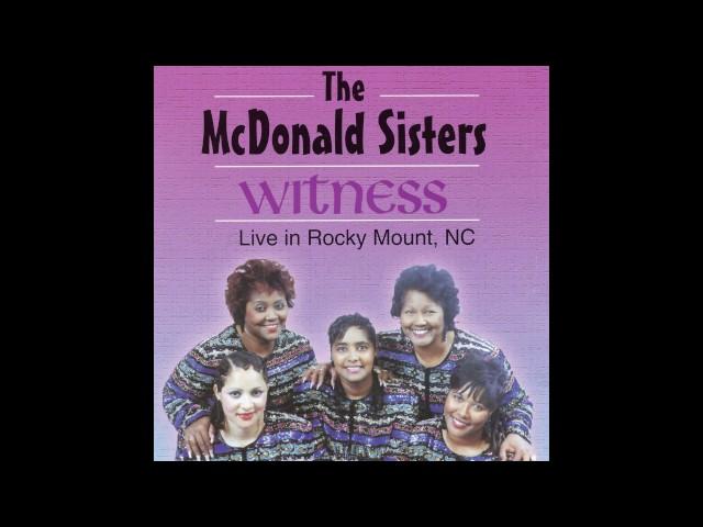 The McDonald Sisters - Help Is On The Way