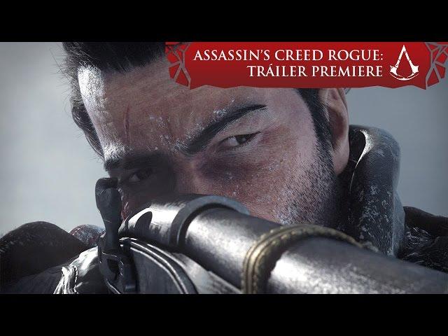 Assassin’s Creed Rogue - Tráiler Estreno Mundial [ES]