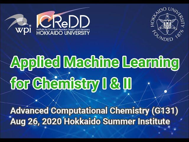 Crash Course: Applied Machine Learning for Chemistry