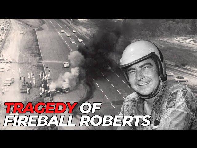 The Tragic Tale of Fireball Roberts