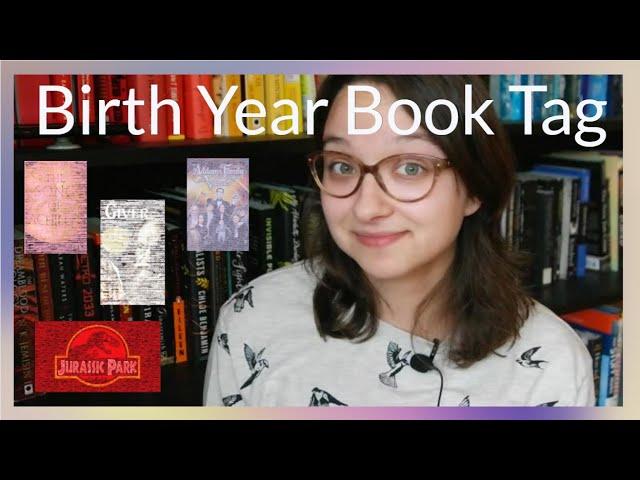 The Birth Year Book Tag