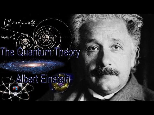 Albert Einstein - The Quantum Theory - Documentary