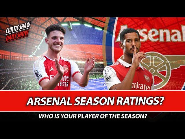 Arsenal Season Ratings - Who Is Your Player Of The Season - Arteta Rating?