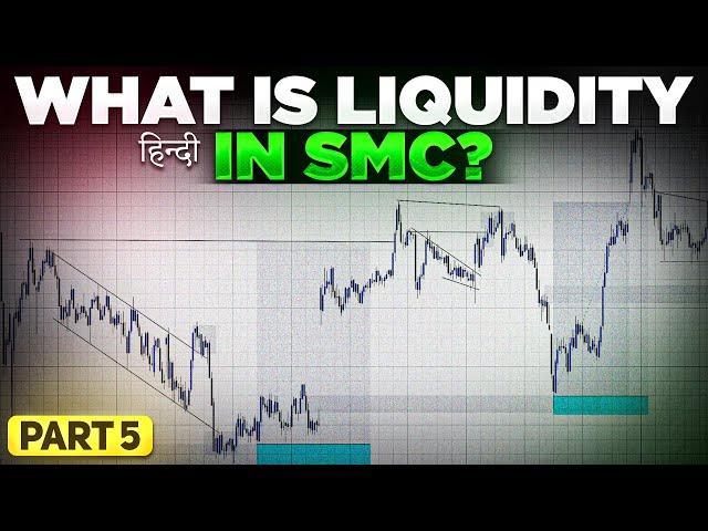 What Is LIQUIDITY? In SMC | HINDI | BANKNIFTY| LECTURE~5