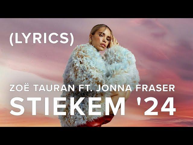 Zoë Tauran ft. Jonna Fraser - Stiekem '24 (Lyrics)