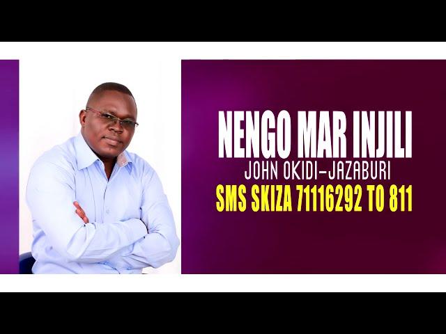 NENGO MAR INJILI - JOHN OKIDI JaZaburi