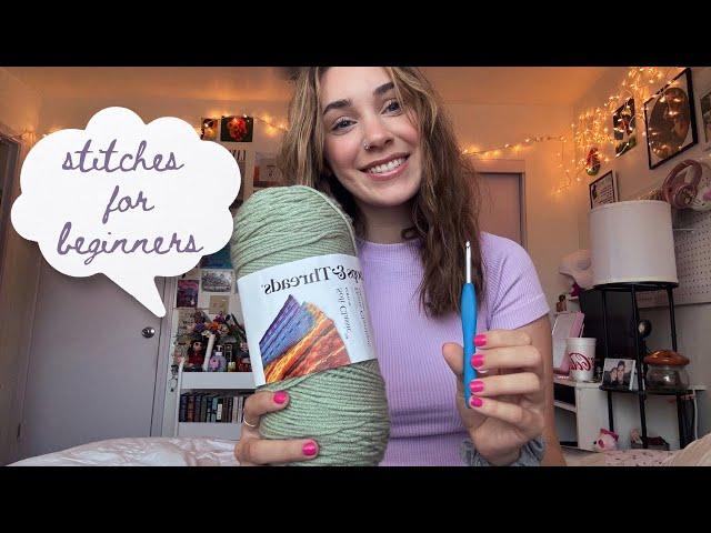 In-Depth Beginner Crochet Stitches Tutorial • Slipknot, Chain, SC, HDC, DC, TRC