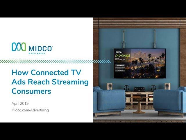 Webinar: How Connected TV Ads Reach Streaming Consumers