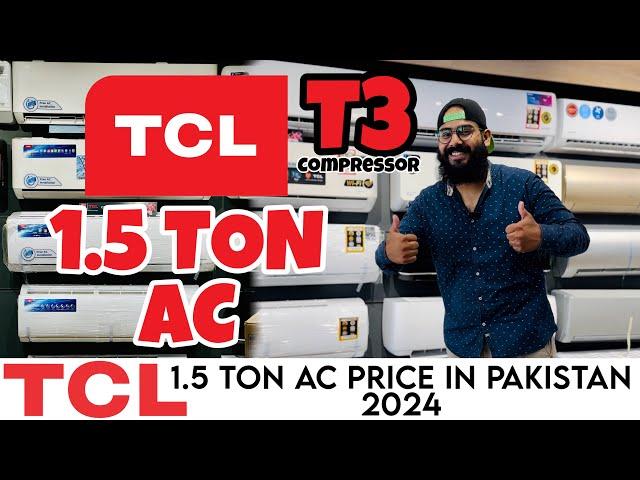 TCL 1.5 Ton Inverter AC | TCL T3 AC