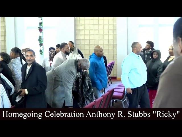 Celebration Of Life Anthony R. Stubbs 8/7/1954 - 11/26/2024