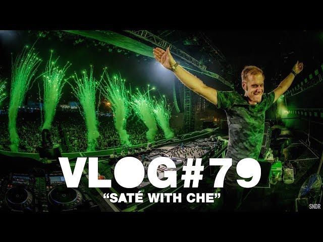 Armin VLOG #79 - Saté With Che