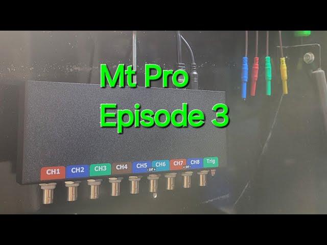 Mt Pro 8 Channel : First Look and Waveform Acquisition Episode 3