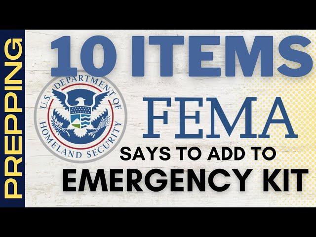 10 Items FEMA Says To Add To Your Emergency Kit | Emergency Preparedness