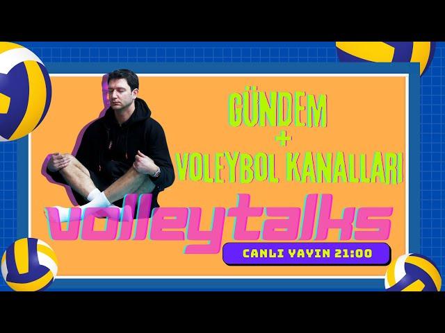 CANLI YAYIN  | VOLEYBOL GÜNDEMİNİ DEĞERLENDİRİYORUZ! | VOLEYBOL KANALLARI, ECZACIBAŞI DAĞILIYOR MU?